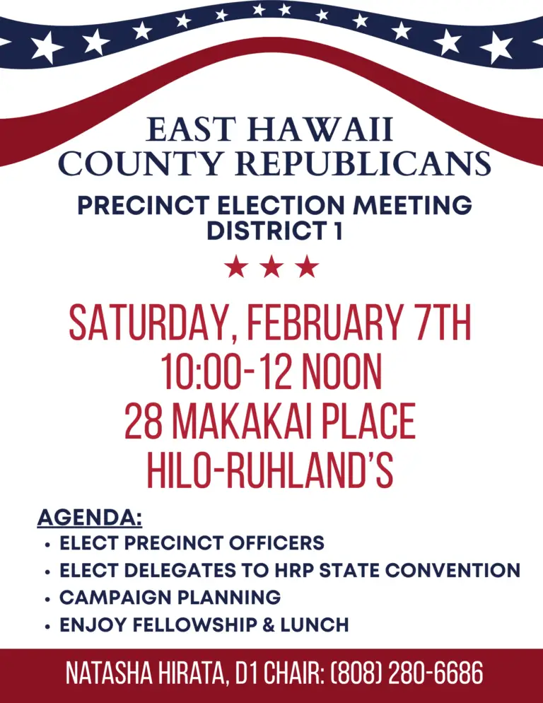Your voice matters—be part of the process. Join us for the East Hawaiʻi County Republicans Precinct Election Meeting as we come together to elect leaders, plan ahead, and strengthen our community. We’d love to see you there! ⭐️⭐️⭐️